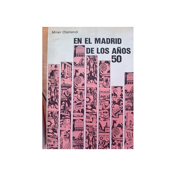 EN EL MADRID DE LOS AÑOS 50